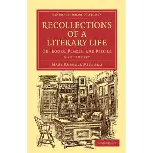  of a Literary Life 3 Volume Set Or, Books, Places, and People 