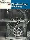Woodworking Machines (Fine Woodworking On), , Very Good Book