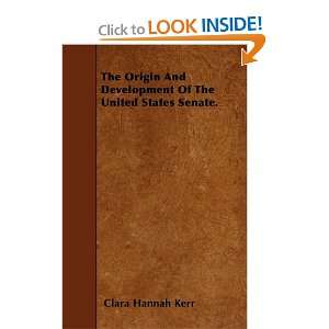  The Origin And Development Of The United States Senate 