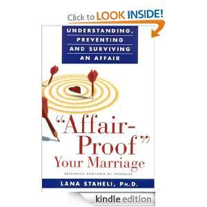 Affair Proof Your Marriage Lana Staheli  Kindle Store
