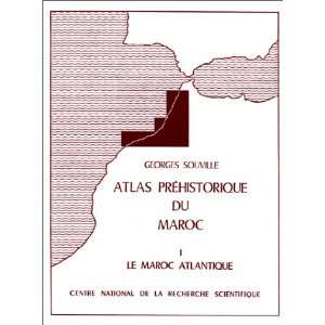    Atlas préhistorique du Maroc, tome 1 (9782222015758) Books