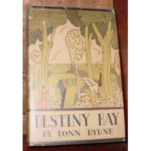  Destiny Bay Donn Byrne Books