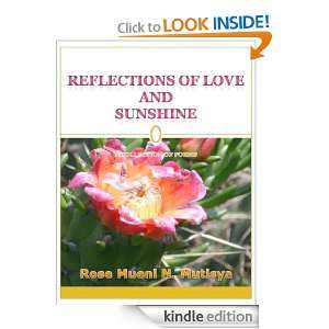 REFLECTIONS OF LOVE AND SUNSHINE Rose Nthiwa   Mutisya  