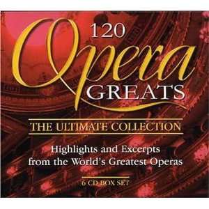  120 Opera Greats 120 Opera Greats Music