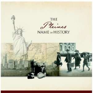  The Pleines Name in History Ancestry Books