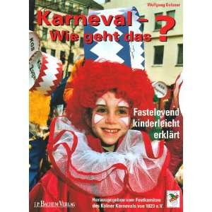  Karneval   Wie geht das? (9783761620113): Books