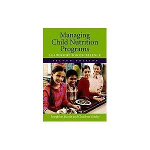   Child Nutrition Programs ,Leadership for Excellence 2nd edition: Books
