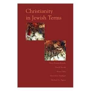  Christianity In Jewish Terms Publisher Basic Books Tikva 