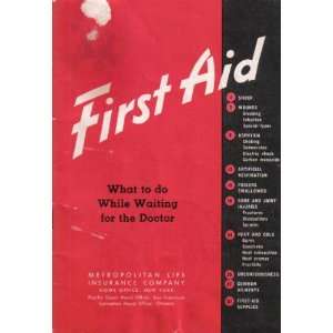  First Aid What to Do While Waiting for the Doctor 