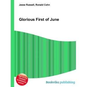  Glorious First of June Ronald Cohn Jesse Russell Books
