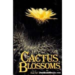  Cactus Blossoms (9781568711256) Rachel Pomerantz Books