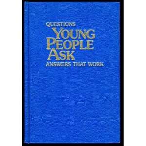  Questions Young People Ask Answers That Work N/A Books