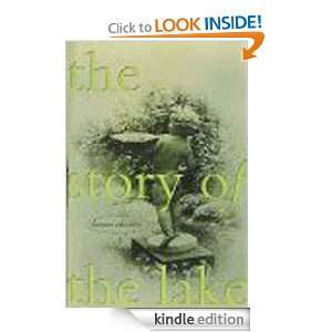 The Story of the Lake Laura Chester  Kindle Store