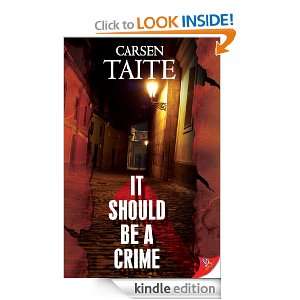It Should be a Crime Carsen Taite  Kindle Store
