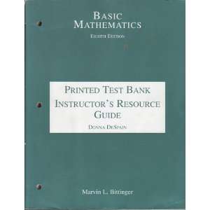  Printed Test Bank/Instructors Resource Guide 