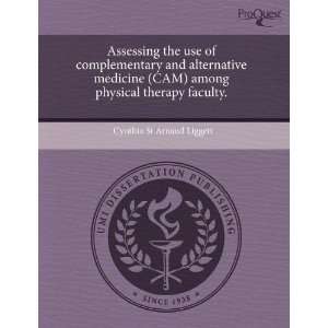 of complementary and alternative medicine (CAM) among physical therapy 