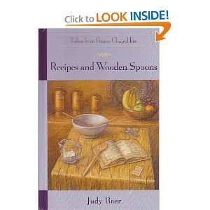   and Wooden Spoons (Tales From Grace Chapel Inn) Judy Baer Books