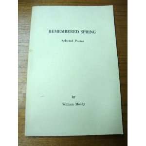  Remembered Spring Selected Poems Books