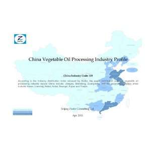 China Vegetable Oil Processing Industry Profile   CIC133 [ 