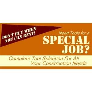    3x6 Vinyl Banner   Special Tool for the Job 