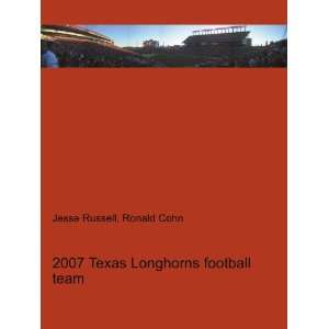 2007 Texas Longhorns football team Ronald Cohn Jesse 