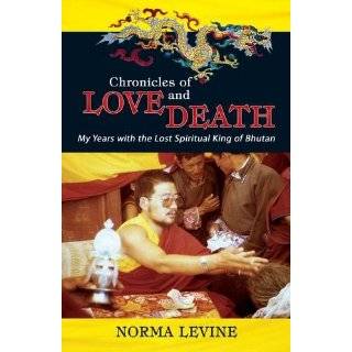 Chronicles of Love & Death My Years with the Lost Spiritual King of 