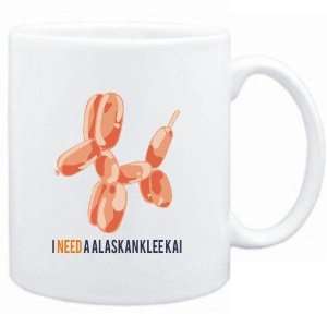    Mug White  I NEED A Alaskan Klee Kai  Dogs