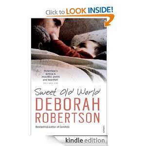 Sweet Old World Deborah Robertson  Kindle Store