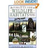 The Field Guide to Wildlife Habitats of the Eastern United States by 