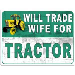  Will Trade Wife Custom Parking Sign Metal Sign from 