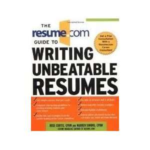  The Resume Guide to Writing Unbeatable Resumes 1st 