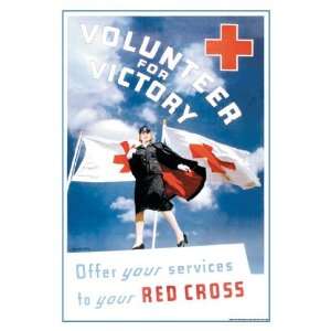 Volunteer for Victory Offer Your Services to Your Red Cross 12x18 