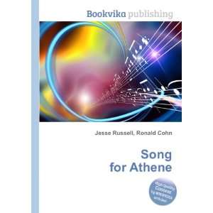 Song for Athene Ronald Cohn Jesse Russell Books