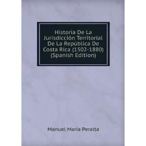 Historia De La JurisdicciÃ³n Territorial De La RepÃºblica De Costa 