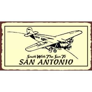  South To San Antonio Retro Vintage Metal Art Aviation 