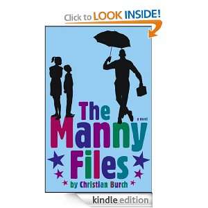 The Manny Files Christian Burch  Kindle Store