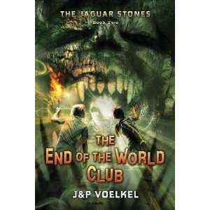   , Book Two: The End of the World Club [Paperback]: J&P Voelkel: Books
