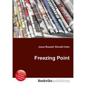  Freezing Point Ronald Cohn Jesse Russell Books