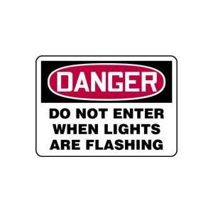   DO NOT ENTER WHEN LIGHTS ARE FLASHING 10 x 14 Adhesive Vinyl Sign