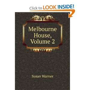 Start reading Melbourne House, Volume 2 on your Kindle in under a 