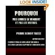 Pourquoi mes livres se vendent et pas les vôtres (French Edition) by 