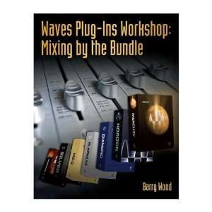  Waves Plug Ins Workshop Mixing by the Bundle Book Sports 