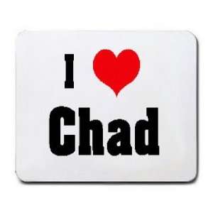  I Love/Heart Chad Mousepad