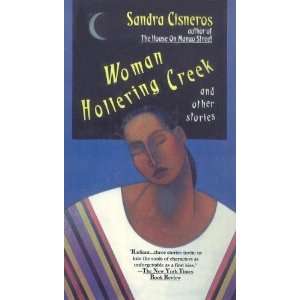  Woman Hollering Creek and Other Stories (Vintage 