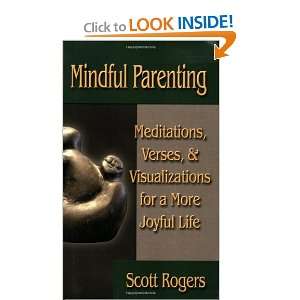  Mindful Parenting Meditations, Verses, and Visualizations 