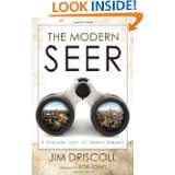 The Modern Seer A biblical gift in todays context by Jim Driscoll 