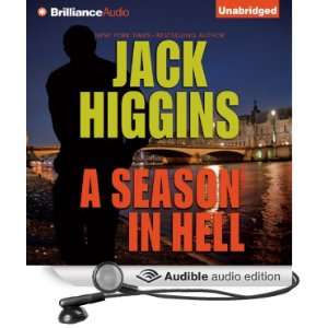  A Season in Hell (Audible Audio Edition) Jack Higgins 
