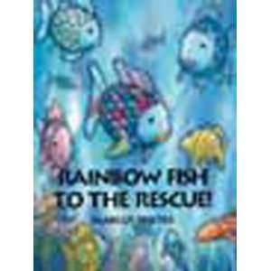  Rainbow Fish to the Rescue