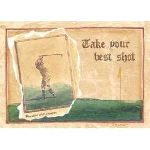 Take Your Best Shot Poster Print 