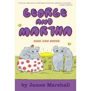  George and Martha Rise and Shine [Hardcover] James 